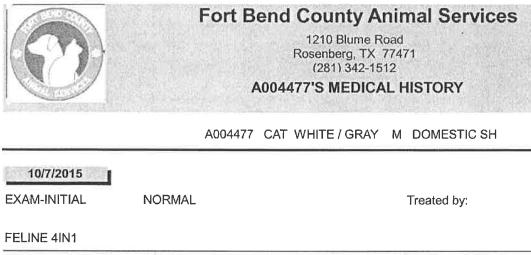 Portion of medical records for cat ID #A004477 at Fort Bend Co.